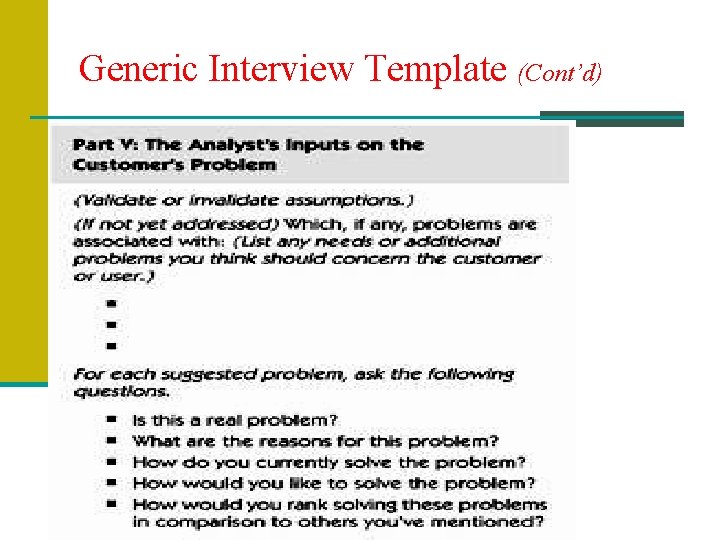 Generic Interview Template (Cont’d) 