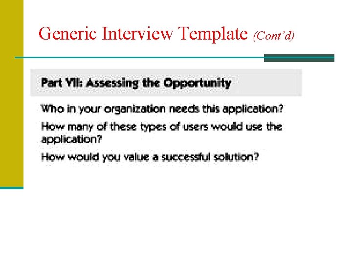 Generic Interview Template (Cont’d) 