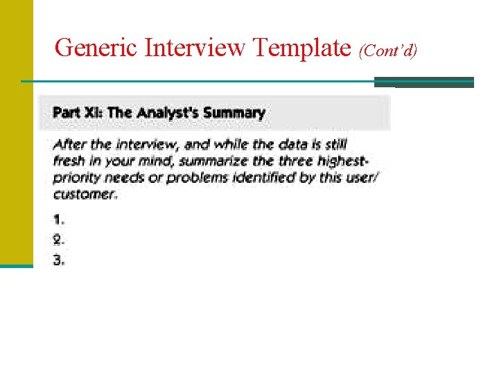 Generic Interview Template (Cont’d) 