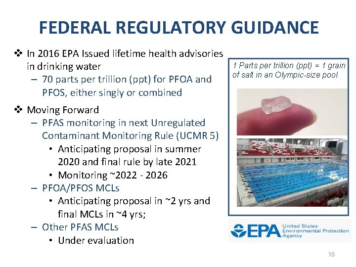 FEDERAL REGULATORY GUIDANCE v In 2016 EPA Issued lifetime health advisories in drinking water