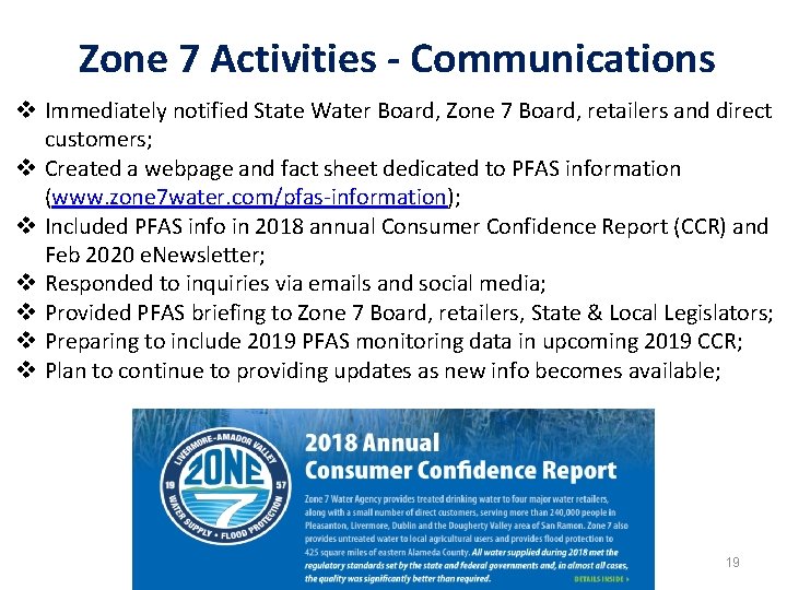 Zone 7 Activities - Communications v Immediately notified State Water Board, Zone 7 Board,