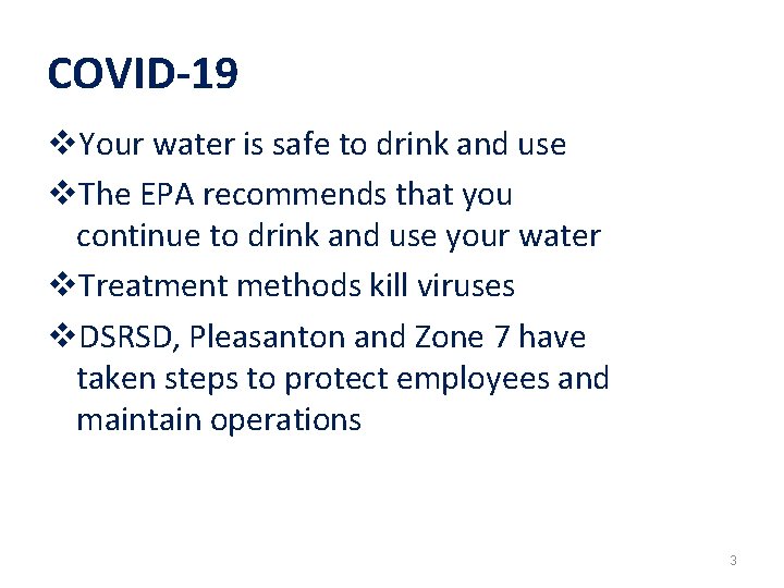 COVID-19 v. Your water is safe to drink and use v. The EPA recommends