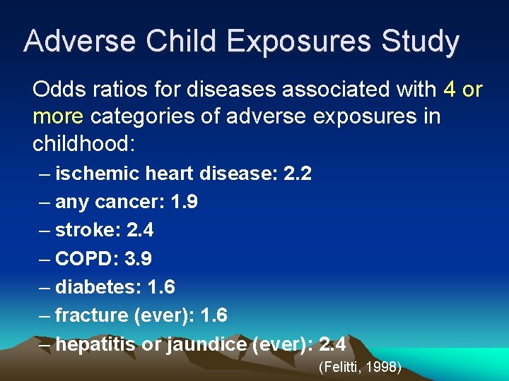 Adverse Child Exposures Study Odds ratios for diseases associated with 4 or more categories