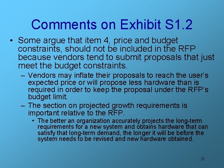 Comments on Exhibit S 1. 2 • Some argue that item 4, price and