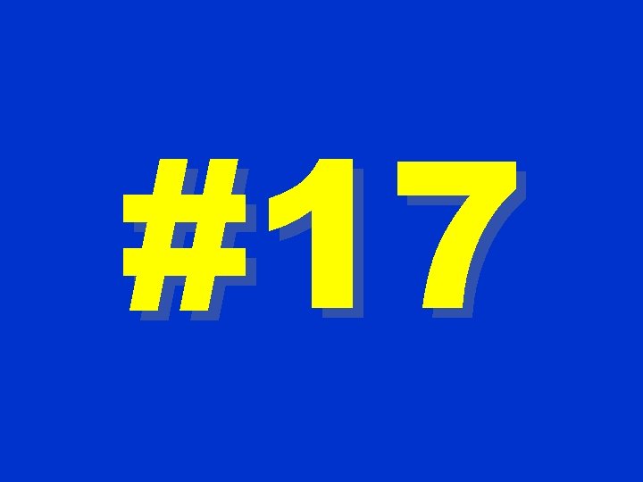 #17 #17