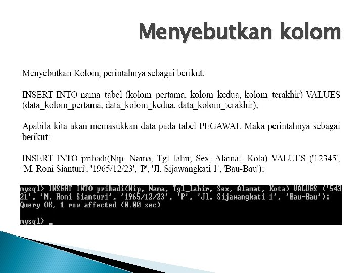 Menyebutkan kolom 