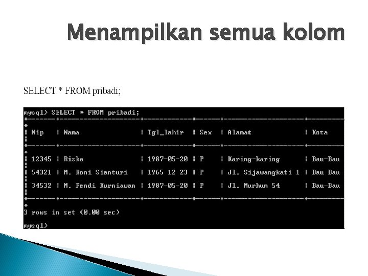 Menampilkan semua kolom 