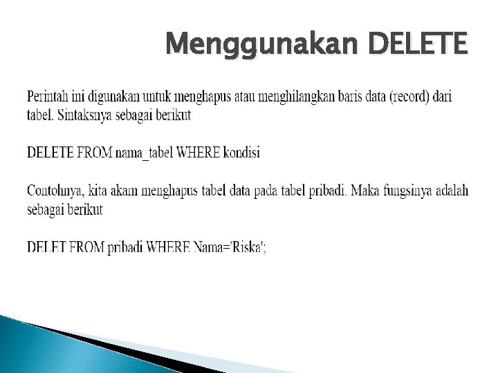 Menggunakan DELETE 