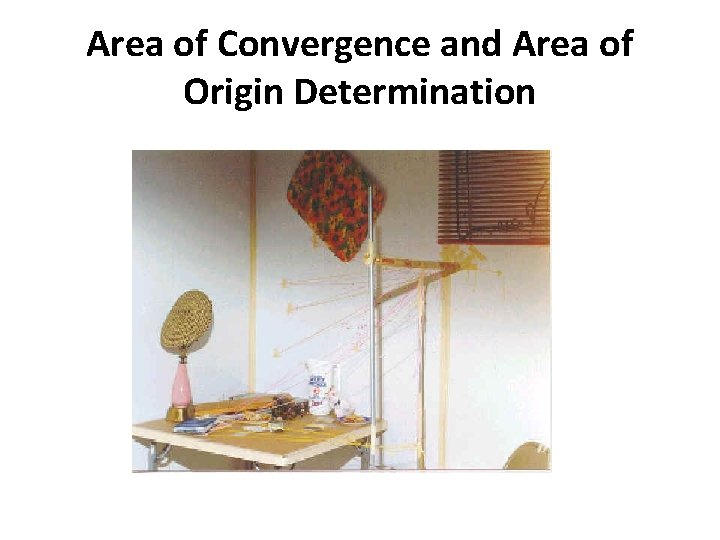 Area of Convergence and Area of Origin Determination 