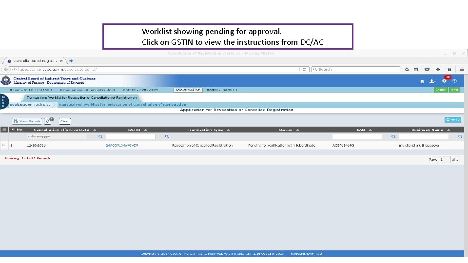 Worklist showing pending for approval. Click on GSTIN to view the instructions from DC/AC