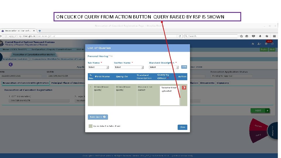 ON CLICK OF QUERY FROM ACTION BUTTON QUERY RAISED BY RSP IS SHOWN 
