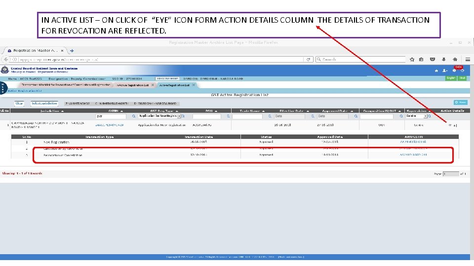 IN ACTIVE LIST – ON CLICK OF “EYE” ICON FORM ACTION DETAILS COLUMN THE