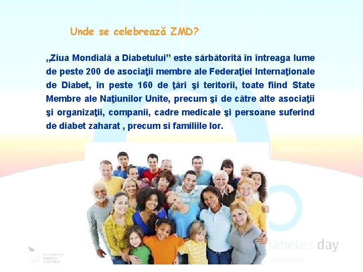 Unde se celebrează ZMD? „Ziua Mondială a Diabetului” este sărbătorită în întreaga lume de