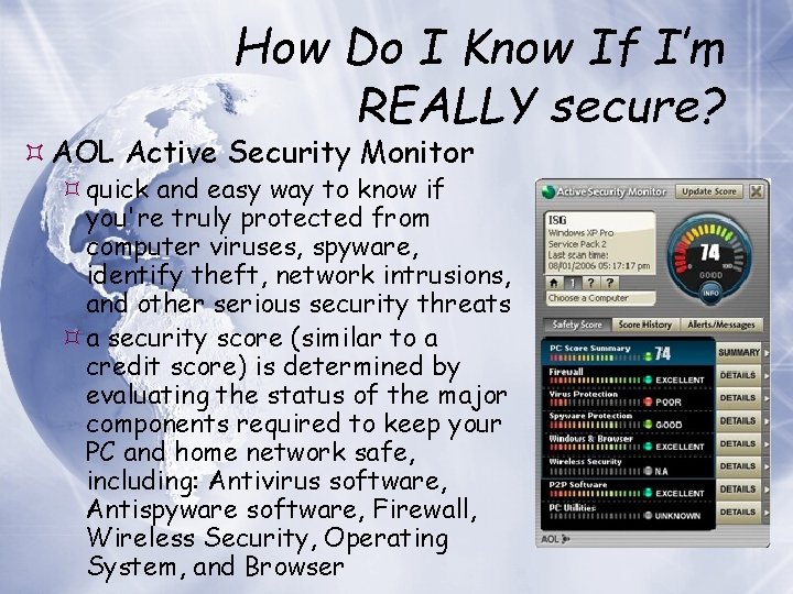 How Do I Know If I’m REALLY secure? AOL Active Security Monitor quick and