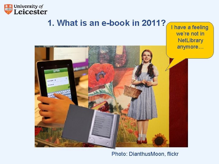 1. What is an e-book in 2011? I have a feeling we’re not in