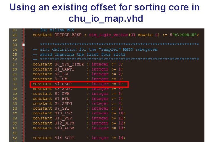 Using an existing offset for sorting core in chu_io_map. vhd 