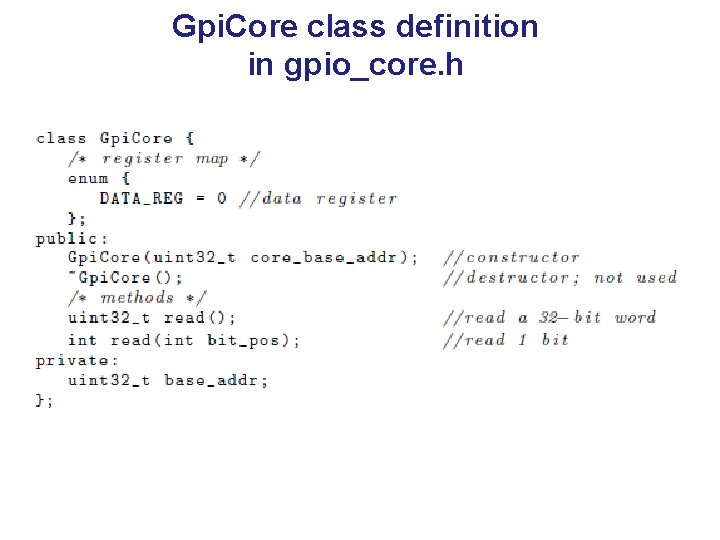 Gpi. Core class definition in gpio_core. h 