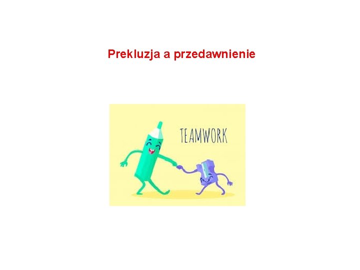 Prekluzja a przedawnienie 