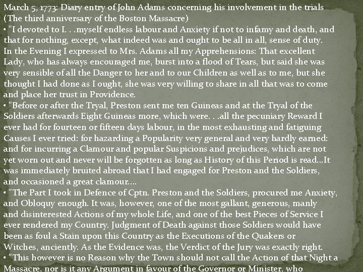 March 5, 1773: Diary entry of John Adams concerning his involvement in the trials