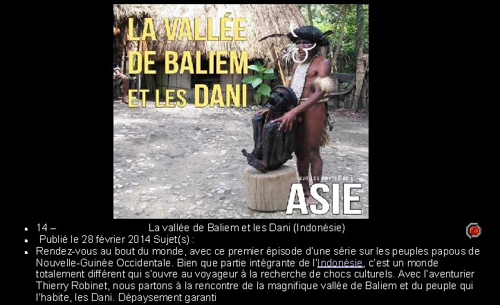  14 – La vallée de Baliem et les Dani (Indonésie) Publié le 28