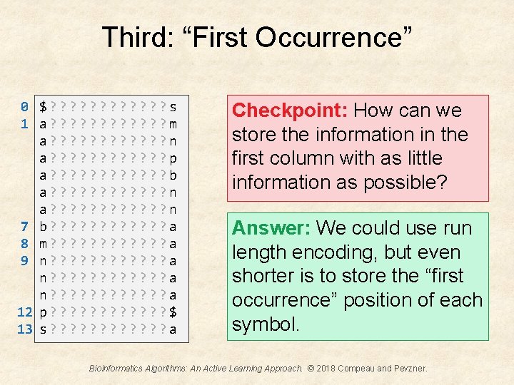 Third: “First Occurrence” 0 $? ? ? s 1 a? ? ? m a?