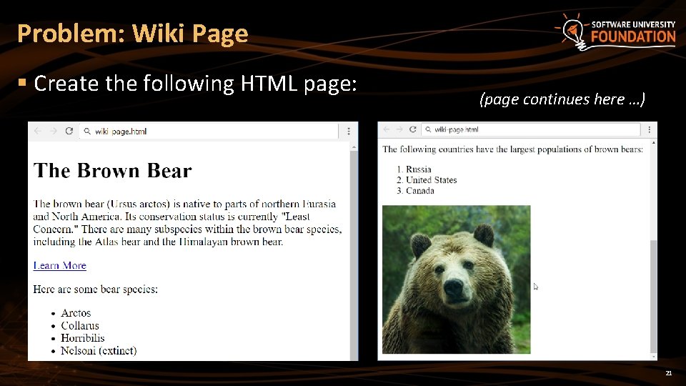 Problem: Wiki Page § Create the following HTML page: (page continues here …) 21