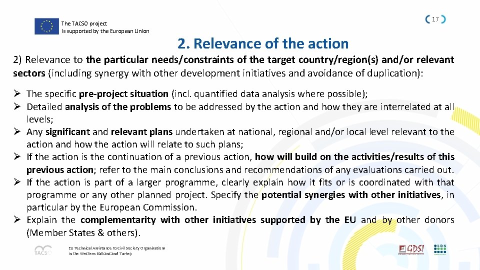 The TACSO project is supported by the European Union 17 2. Relevance of the