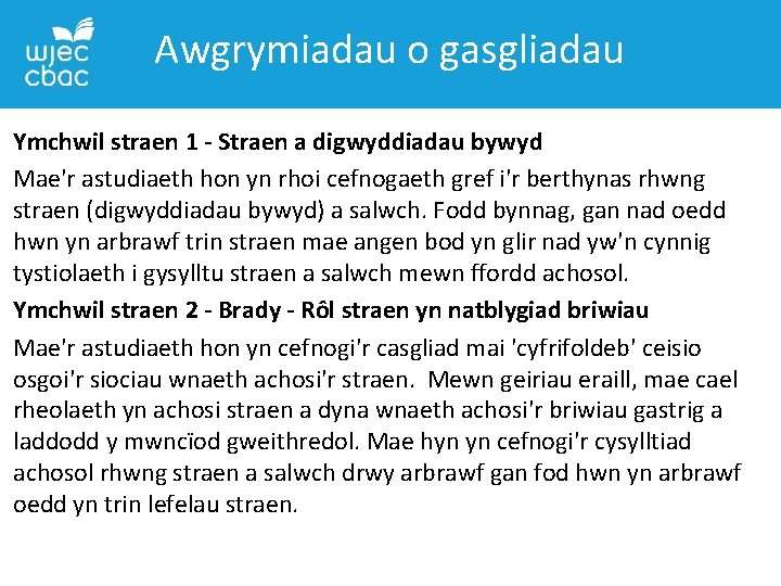 Awgrymiadau o gasgliadau Ymchwil straen 1 - Straen a digwyddiadau bywyd Mae'r astudiaeth hon