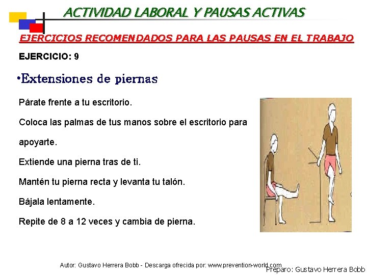 ACTIVIDAD LABORAL Y PAUSAS ACTIVAS EJERCICIOS RECOMENDADOS PARA LAS PAUSAS EN EL TRABAJO EJERCICIO: