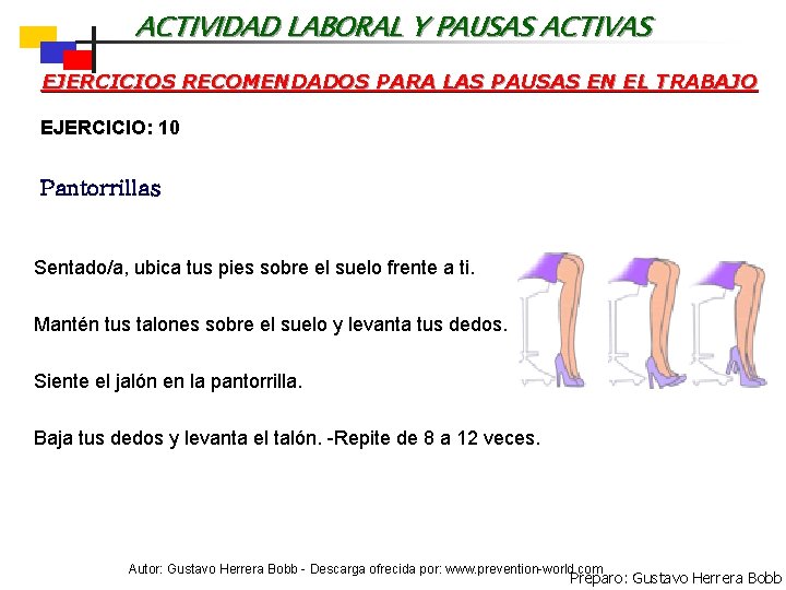 ACTIVIDAD LABORAL Y PAUSAS ACTIVAS EJERCICIOS RECOMENDADOS PARA LAS PAUSAS EN EL TRABAJO EJERCICIO: