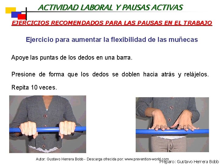 ACTIVIDAD LABORAL Y PAUSAS ACTIVAS EJERCICIOS RECOMENDADOS PARA LAS PAUSAS EN EL TRABAJO Ejercicio