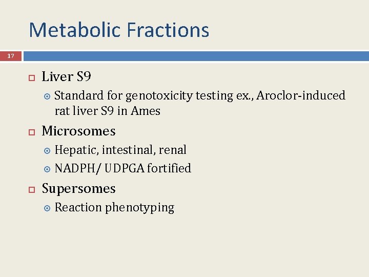 Metabolic Fractions 17 Liver S 9 Standard for genotoxicity testing ex. , Aroclor-induced rat