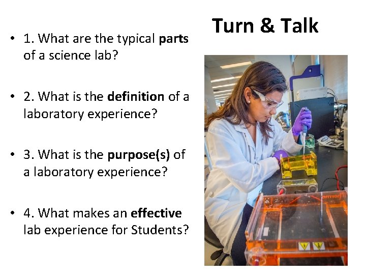  • 1. What are the typical parts of a science lab? • 2.