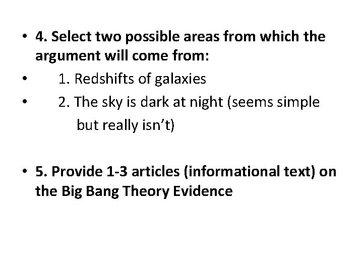  • 4. Select two possible areas from which the argument will come from: