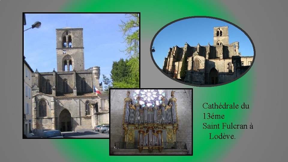 Cathédrale du 13éme Saint Fulcran à Lodève. 