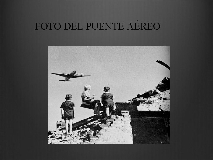 FOTO DEL PUENTE AÉREO 