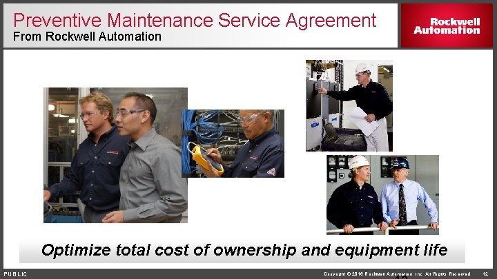 Preventive Maintenance Service Agreement From Rockwell Automation Optimize total cost of ownership and equipment