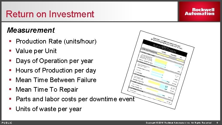 Return on Investment Measurement § § § § PUBLIC Production Rate (units/hour) Value per