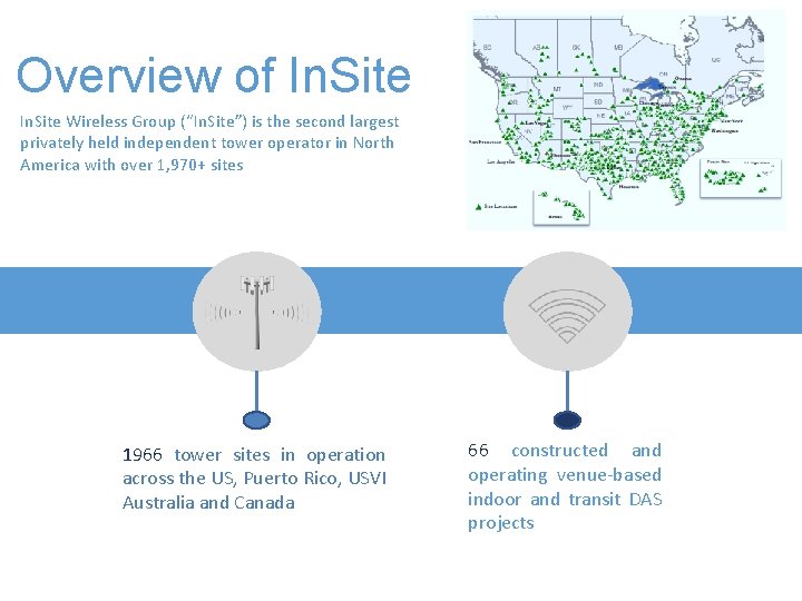 Overview of In. Site Wireless Group (“In. Site”) is the second largest privately held