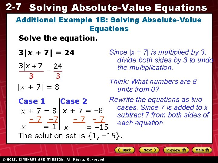 2 -7 Solving Absolute-Value Equations Additional Example 1 B: Solving Absolute-Value Equations Solve the