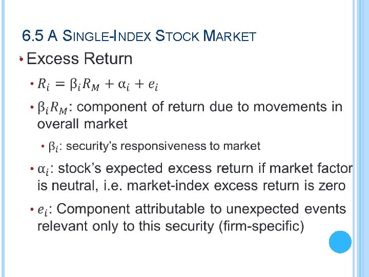 6. 5 A SINGLE-INDEX STOCK MARKET • 