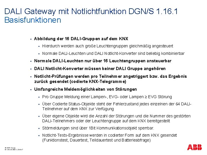 DALI Gateway mit Notlichtfunktion DGN/S 1. 16. 1 Basisfunktionen § © ABB Group 01