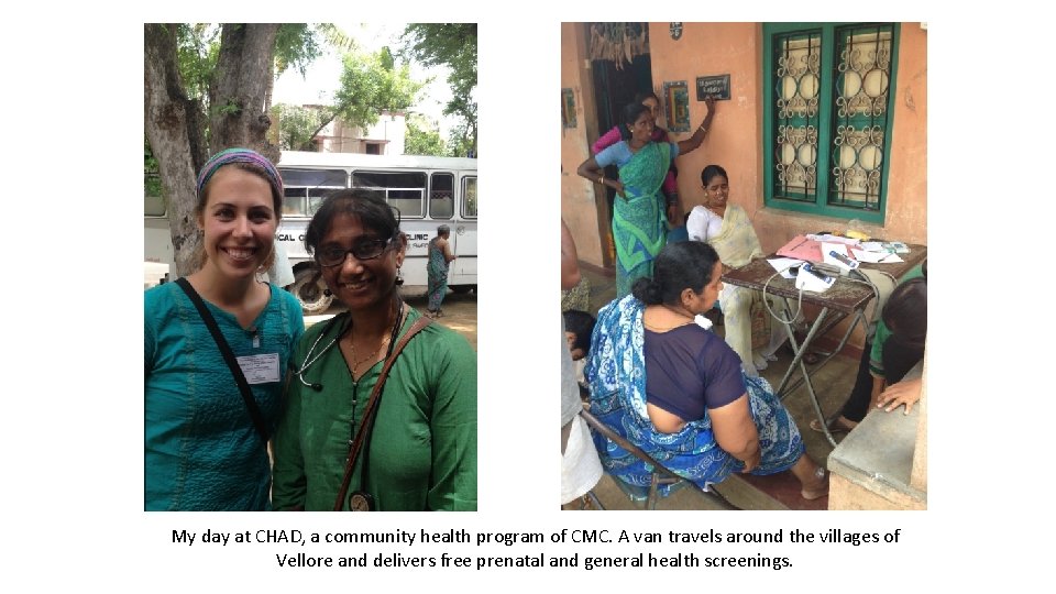 My day at CHAD, a community health program of CMC. A van travels around