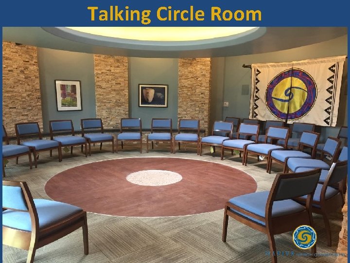 Talking Circle Room 