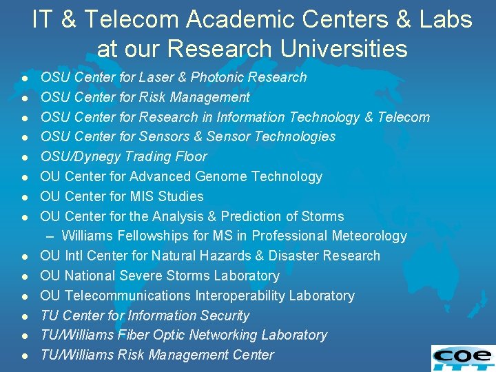 IT & Telecom Academic Centers & Labs at our Research Universities l l l