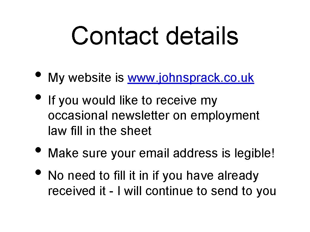 Contact details • My website is www. johnsprack. co. uk • If you would