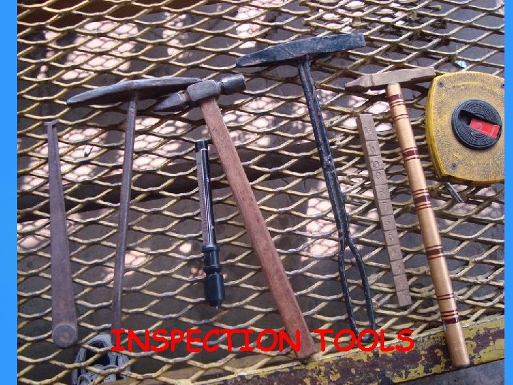INSPECTION TOOLS 