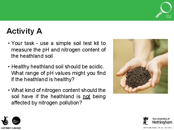 Activity A • Your task - use a simple soil test kit to measure