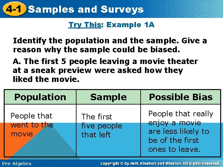 4 -1 Samples and Surveys Try This: Example 1 A Identify the population and