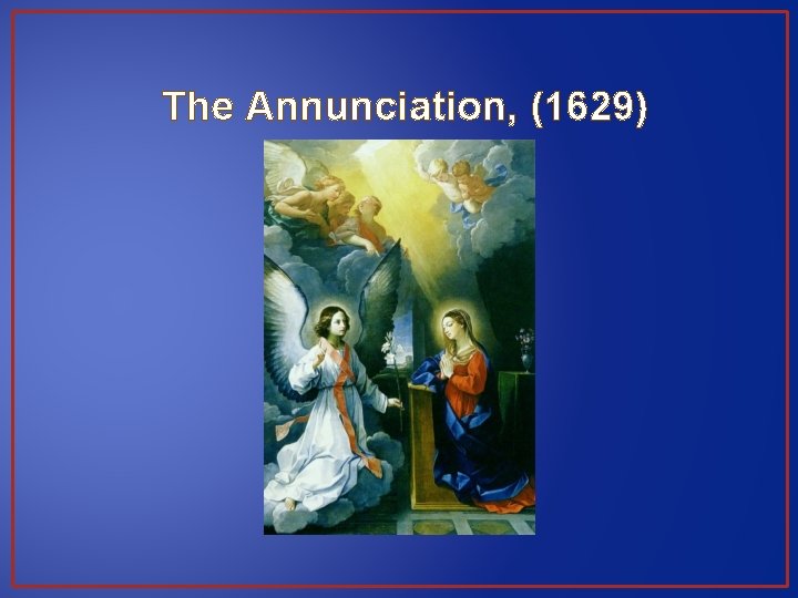 The Annunciation, (1629) 